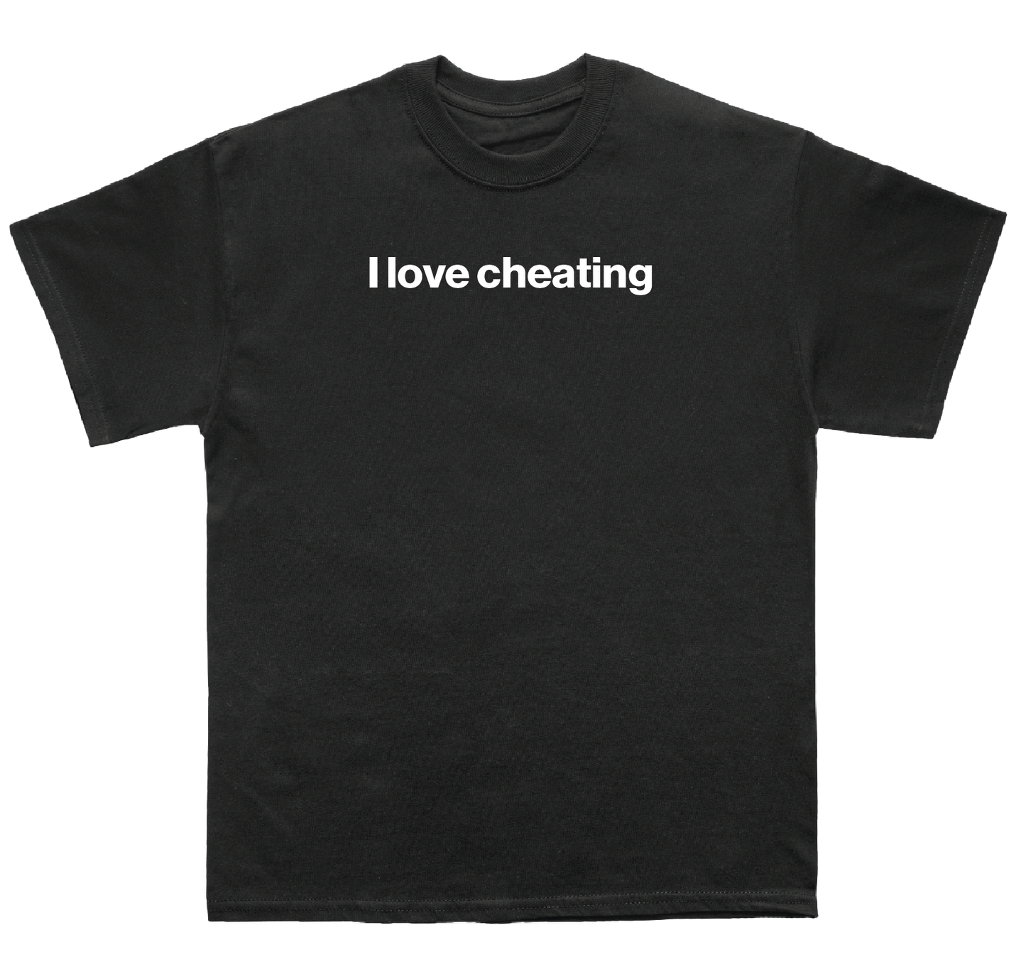 I love cheating shirt
