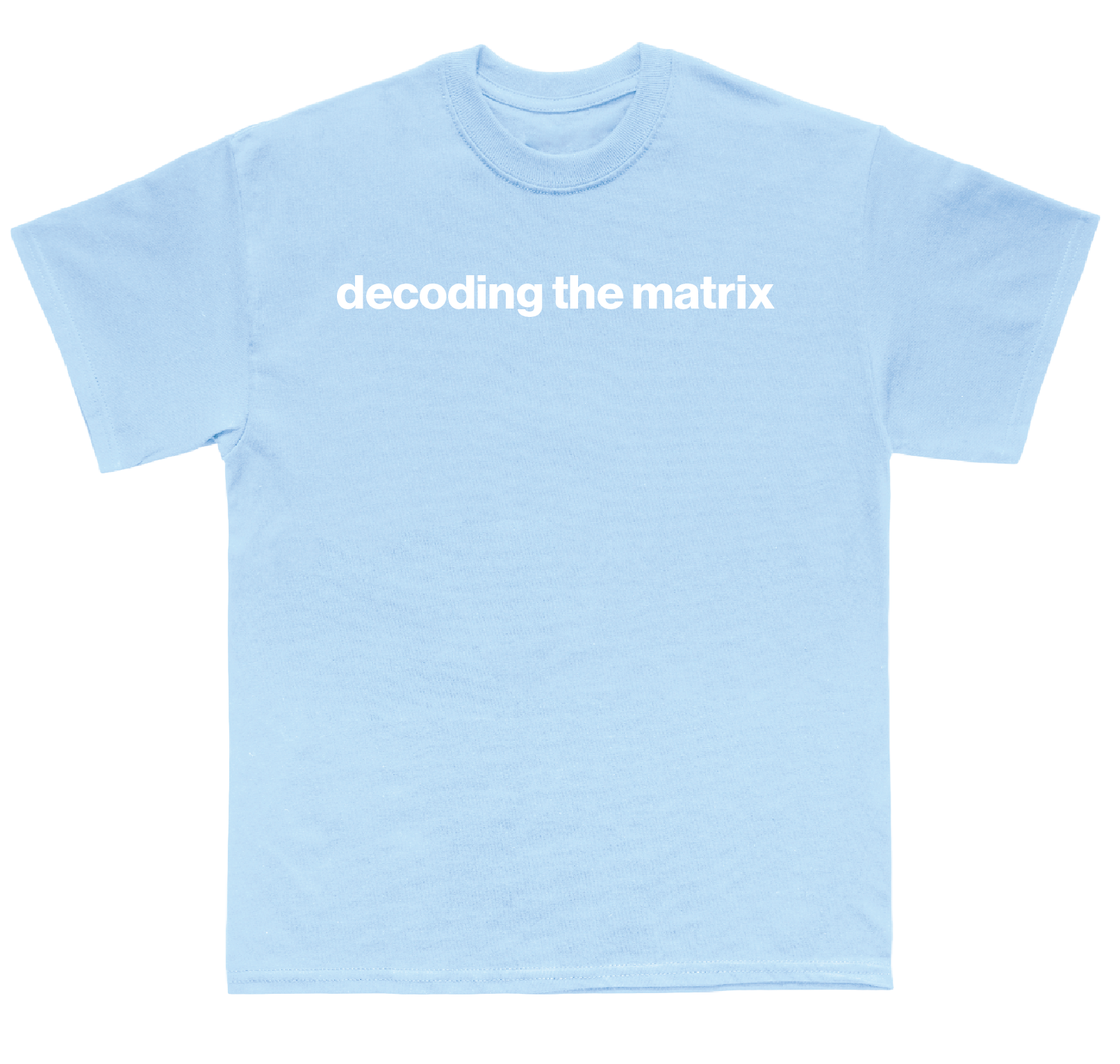 decoding the matrix shirt