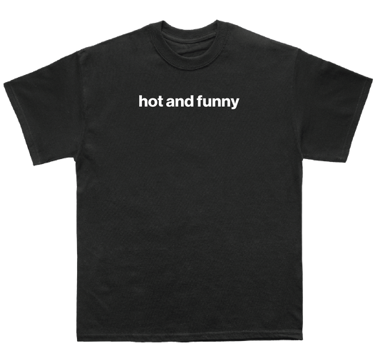 hot and funny shirt