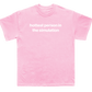 hottest person in the simulation shirt
