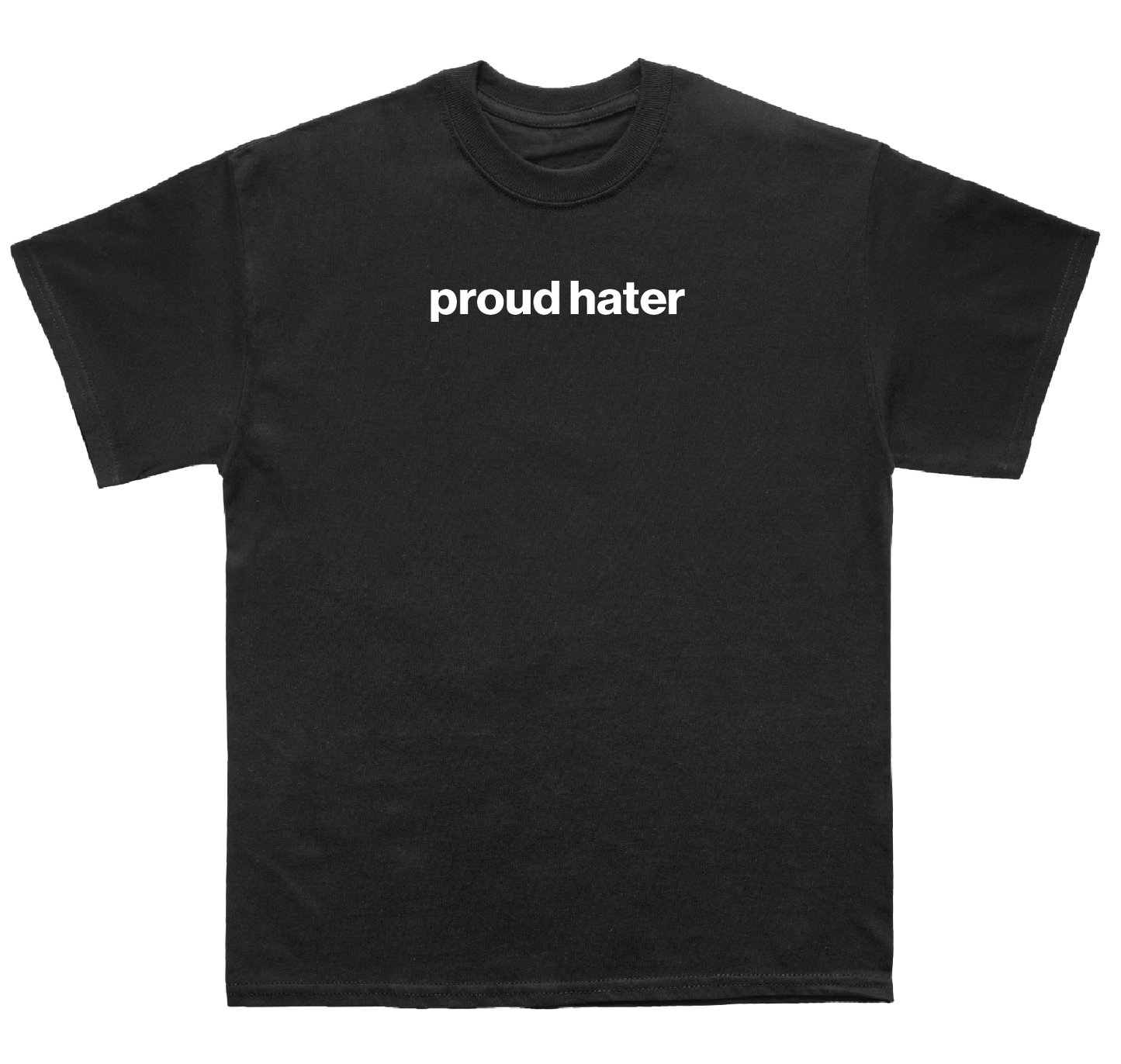 proud hater shirt