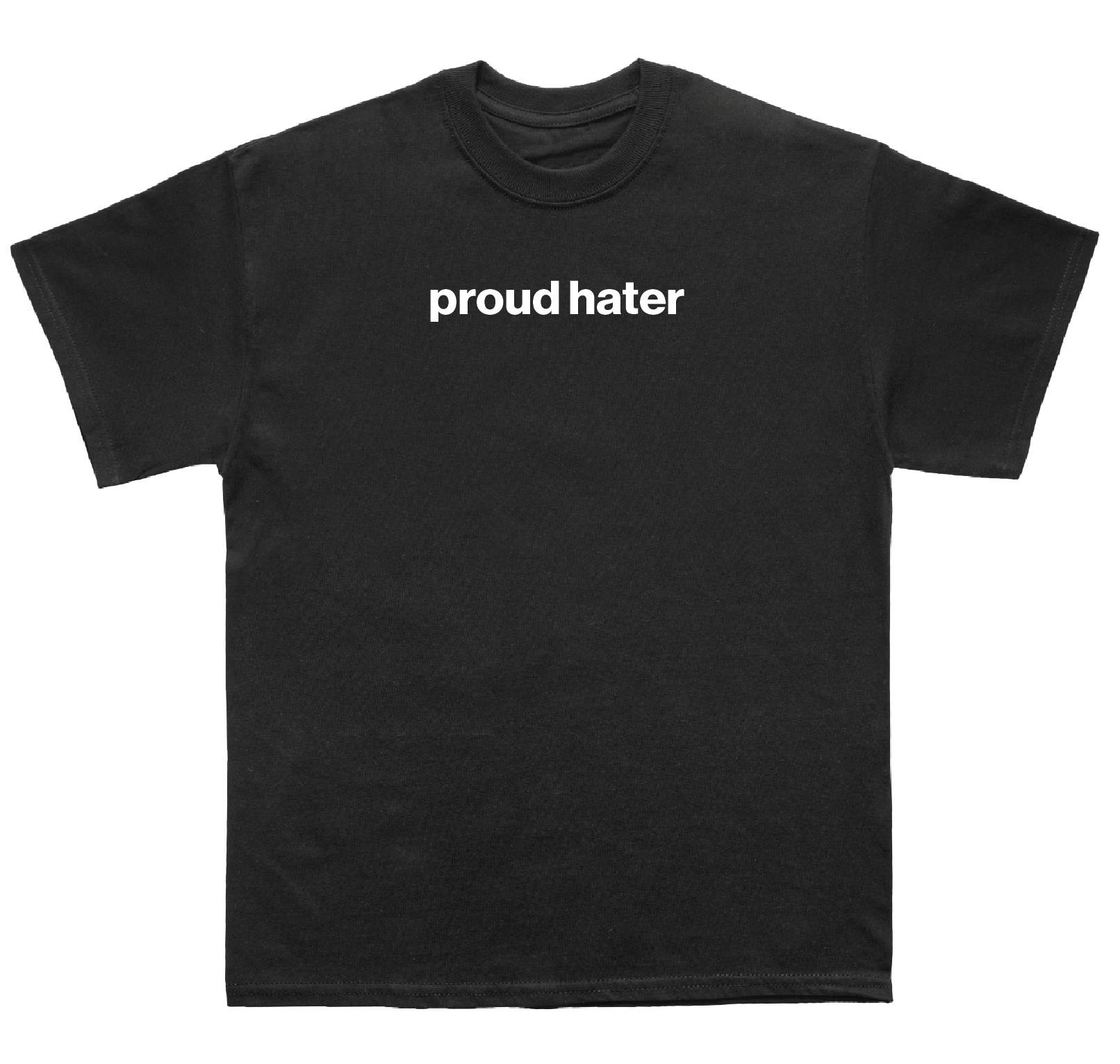 proud hater shirt